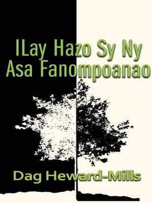 cover image of Ilay Hazo Sy Ny Asa Fanompoanao